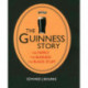 The Guinness Story: The Family, The Business and The Black Stuff