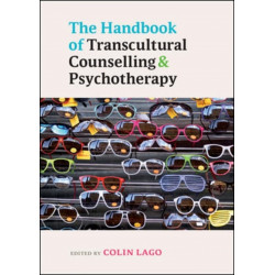 The Handbook of Transcultural Counselling and Psychotherapy
