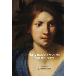 Early Modern Women and the Poem