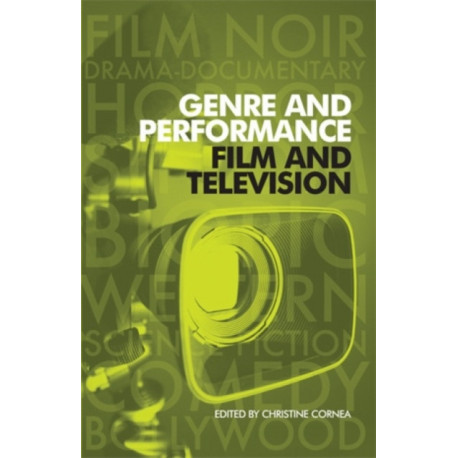 Genre and Performance: Film and Television