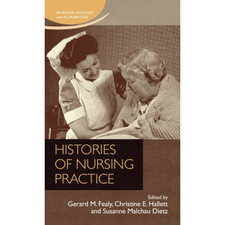 Histories of Nursing Practice