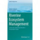 Riverine Ecosystem Management: Science for Governing Towards a Sustainable Future