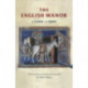 The English Manor C.1200–C.1500