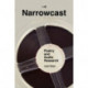 Narrowcast: Poetry and Audio Research
