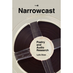 Narrowcast: Poetry and Audio Research