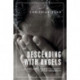 Descending with Angels: Islamic Exorcism and Psychiatry: a Film Monograph