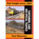Rail Freight Since 1968 - Containers, Cars and Special Traffics