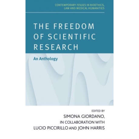 The Freedom of Scientific Research: Bridging the Gap Between Science and Society
