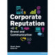 Corporate Reputation, Brand and Communication