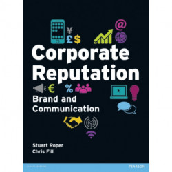 Corporate Reputation, Brand and Communication