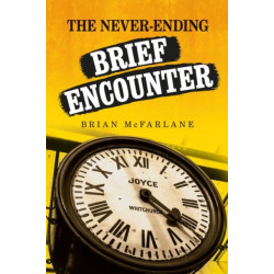 The Never-Ending Brief Encounter