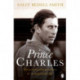 Charles: 'The royal biography everyone's talking about' The Daily Mail