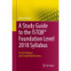 A Study Guide to the ISTQB® Foundation Level 2018 Syllabus: Test Techniques and Sample Mock Exams