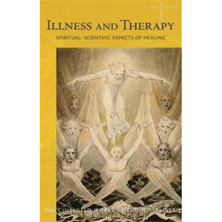 Illness and Therapy: Spiritual-Scientific Aspects of Healing