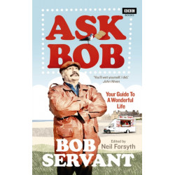 Ask Bob: Your Guide to a Wonderful Life