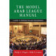 The Model Arab League Manual: A Guide to Preparation and Performance
