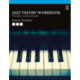 Jazz Theory Workbook: From Basic to Advanced Study