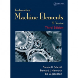 Fundamentals of Machine Elements: SI Version