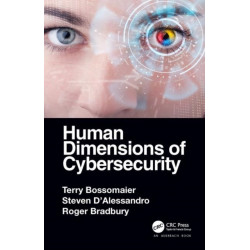 Human Dimensions of Cybersecurity