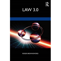 Law 3.0: Rules, Regulation, and Technology