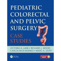 Pediatric Colorectal and Pelvic Surgery: Case Studies