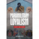 Paramilitary Loyalism: Identity and Change