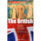 The British: Character, Psychology and Destiny
