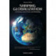 Shaping Globalization: Civil Society, Cultural Power and Threefolding