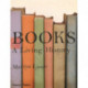 Books: A Living History