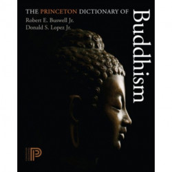 The Princeton Dictionary of Buddhism