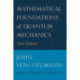 Mathematical Foundations of Quantum Mechanics: New Edition