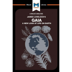 An Analysis of James E. Lovelock's Gaia: A New Look at Life on Earth