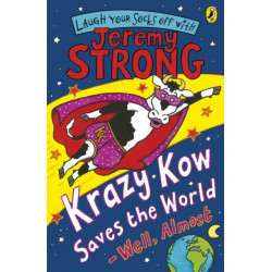 Krazy Kow Saves the World - Well, Almost