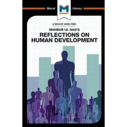 An Analysis of Mahbub ul Haq's Reflections on Human Development: Reflections on Human Development