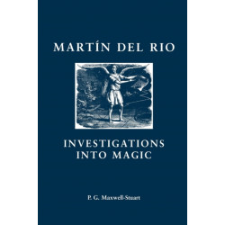 Martin Del Rio: Investigations into Magic