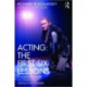 Acting: The First Six Lessons: Documents from the American Laboratory Theatre