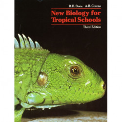 New Biology for Tropical Schools 3rd. Edition
