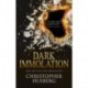 Dark Immolation: Book Two of the Chaos Queen Quintet
