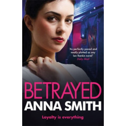 Betrayed: an addictive and gritty gangland thriller for fans of Kimberley Chambers and Martina Cole