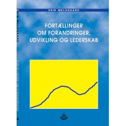 Fortællinger om forandringer, udvikling og LEDERSKAB