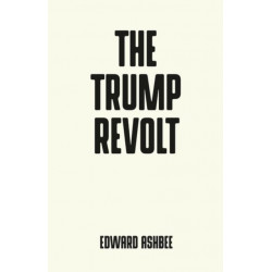 The Trump Revolt
