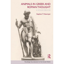 Animals in Greek and Roman Thought: A Sourcebook