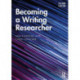 Becoming a Writing Researcher