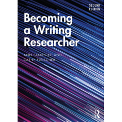 Becoming a Writing Researcher