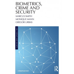 Biometrics, Crime and Security