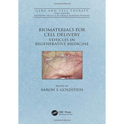 Biomaterials for Cell Delivery: Vehicles in Regenerative Medicine