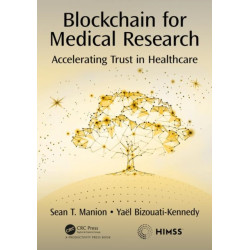 Blockchain for Medical Research: Accelerating Trust in Healthcare
