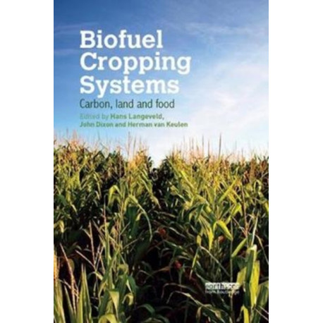 Biofuel Cropping Systems: Carbon, Land and Food