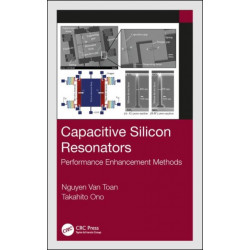 Capacitive Silicon Resonators: Performance Enhancement Methods