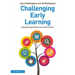 Challenging Early Learning: Helping Young Children Learn How to Learn